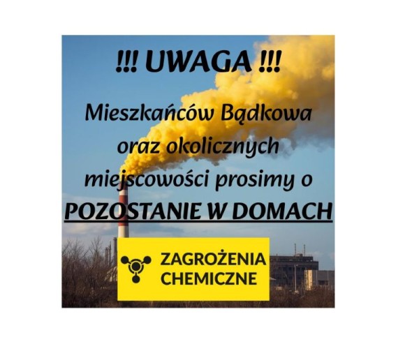 UWAGA!!! Zagrożenie chemiczne w Bądkowie. Władze Gminy apelują o pozostanie w domach