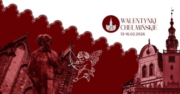Chełmno świętuje srebrny jubileusz miłości. Przed nami 25. Walentynki Chełmińskie