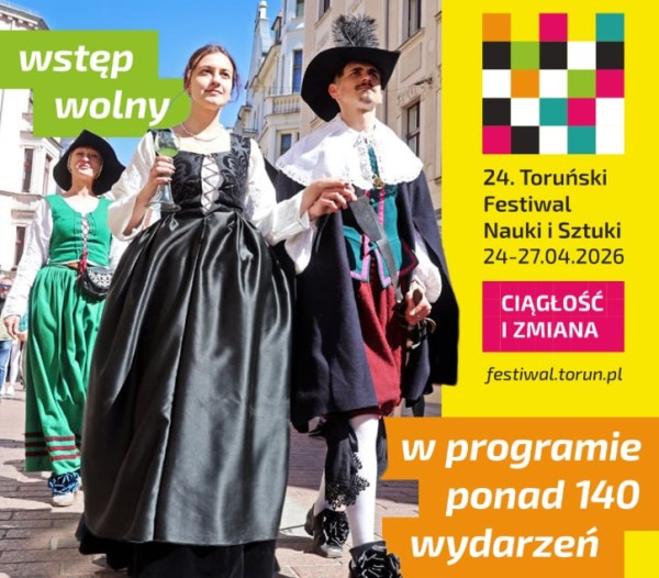 Toruń stolicą odkryć. Rusza 24. Toruński Festiwal Nauki i Sztuki