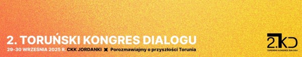Prezydent Paweł Gulewski zaprasza na 2. Toruński Kongres Dialogu. Samorządowcy i urzędnicy z Metropolii mile widziani!